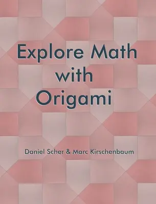 Preskúmajte matematiku s origami - Explore Math with Origami
