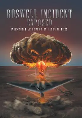 Roswellský incident odhalený - Roswell Incident Exposed