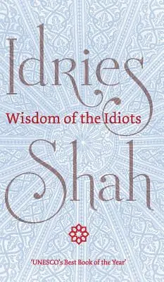 Múdrosť idiotov - Wisdom of the Idiots