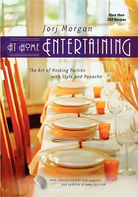 Doma sa zabávame: Umenie organizovať večierok so štýlom a noblesou - At Home Entertaining: The Art of Hosting a Party with Style and Panache