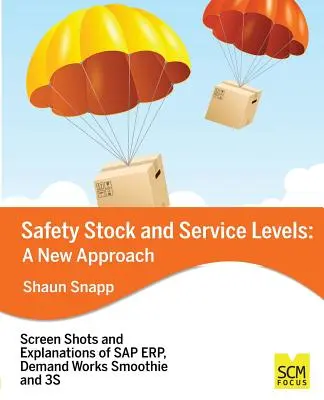 Bezpečnostné zásoby a úrovne služieb: Nový prístup - Safety Stock and Service Levels: A New Approach