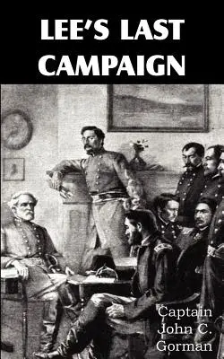 Leeho posledná kampaň - Lee's Last Campaign