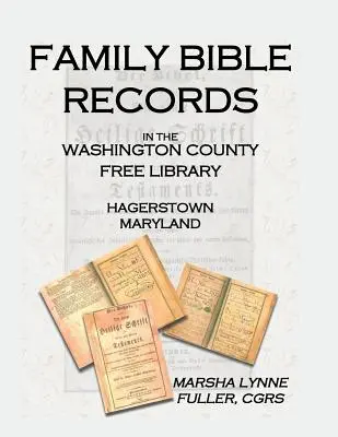 Rodinné biblické záznamy vo Washington County Free Library, Hagerstown, Maryland - Family Bible Records in the Washington County Free Library, Hagerstown, Maryland