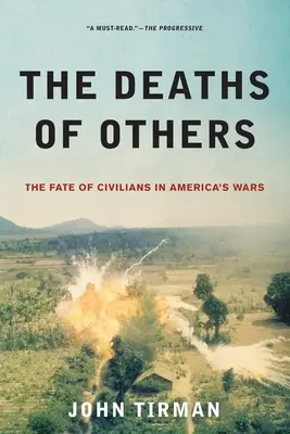 Smrť iných: Osudy civilistov v amerických vojnách - Deaths of Others: The Fate of Civilians in America's Wars
