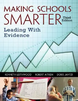 Ako urobiť školy inteligentnejšími: Vedenie na základe dôkazov - Making Schools Smarter: Leading with Evidence