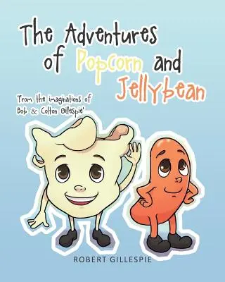 Dobrodružstvá popcornu a želé - The Adventures of Popcorn and Jellybean