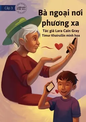 Moja babička žije ďaleko - B ngoại nơi phương xa - My Grandma Lives Far Away - B ngoại nơi phương xa