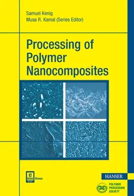 Spracovanie polymérnych nanokompozitov - Processing of Polymer Nanocomposites