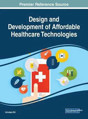 Návrh a vývoj cenovo dostupných technológií v oblasti zdravotnej starostlivosti - Design and Development of Affordable Healthcare Technologies