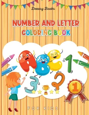 Omaľovánky s číslami a písmenami pre deti - Number and Letter Coloring Book for Kids