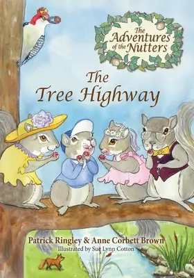Dobrodružstvá orechov, stromová diaľnica - The Adventures of the Nutters, the Tree Highway