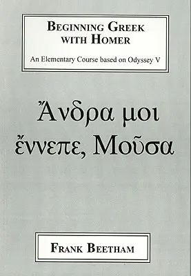 Začíname grécky s Homérom: Základný kurz na základe Odysey V - Beginning Greek with Homer: An Elemental Course Based on Odyssey V
