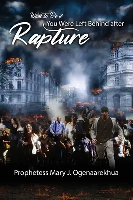 Čo robiť, ak ste zostali po vytržení - What to Do if You Were Left Behind After Rapture