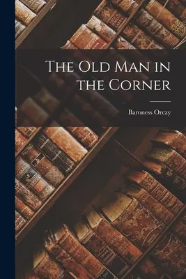 Starček v kúte - The Old Man in the Corner