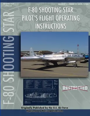 Lockheed F-80 Shooting Star Letová príručka pilota - Lockheed F-80 Shooting Star Pilot's Flight Operating Manual