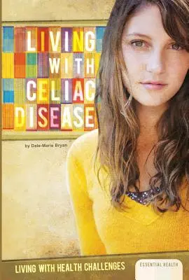 Život s celiakiou - Living with Celiac Disease