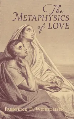 Metafyzika lásky - The Metaphysics of Love
