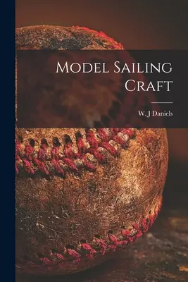 Model plachetnice - Model Sailing Craft