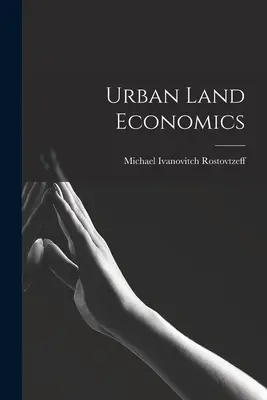 Ekonomika mestských pozemkov - Urban Land Economics