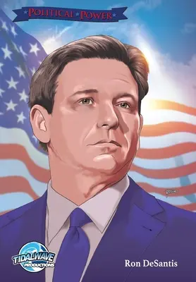 Politická moc: Ron DeSantis - Political Power: Ron DeSantis