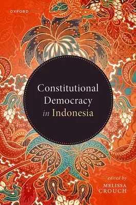 Ústavná demokracia v Indonézii - Constitutional Democracy in Indonesia