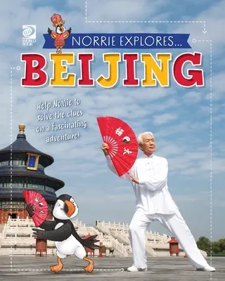 Norrie skúma... Peking - Norrie Explores... Beijing
