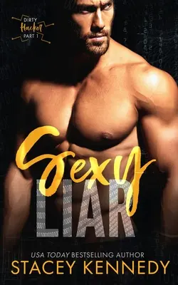 Sexi klamár: A Dirty Little Secrets Duet - Sexy Liar: A Dirty Little Secrets Duet