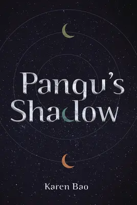 Tieň Pangu - Pangu's Shadow