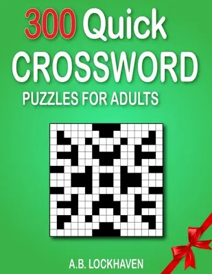 300 rýchlych krížoviek pre dospelých - 300 Quick Crossword Puzzles for Adults