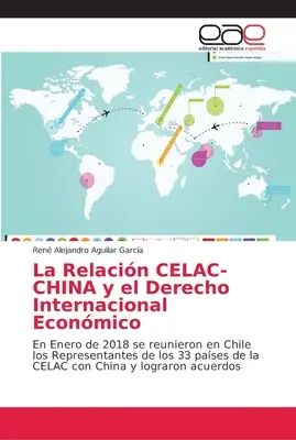 La Relacin CELAC-CHINA y el Derecho Internacional Econmico