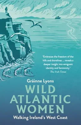 Divoké atlantické ženy: Prechádzky po západnom pobreží Írska - Wild Atlantic Women: Walking Ireland's West Coast