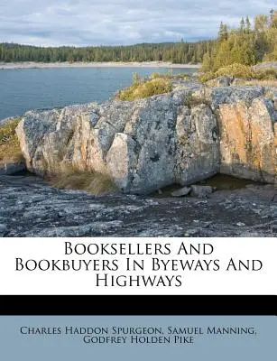 Kníhkupectvá a kníhkupci na cestách a diaľniciach - Booksellers and Bookbuyers in Byeways and Highways