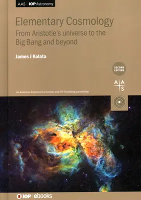 Elementárna kozmológia: Od Aristotelovho vesmíru k veľkému tresku a ďalej - Elementary Cosmology: From Aristotle's universe to the Big Bang and beyond