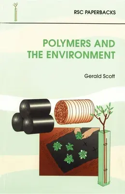 Polyméry a životné prostredie - Polymers and the Environment