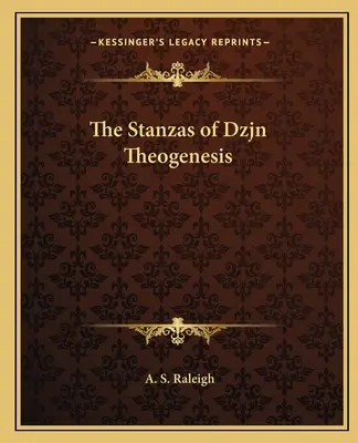 Strofy Dzjn Theogenesis - The Stanzas of Dzjn Theogenesis