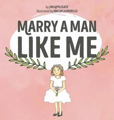 Vezmi si muža ako ja - Marry a Man Like Me