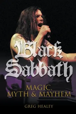 Black Sabbath: Vydanie knihy: Magia, mýtus a chaos - Black Sabbath: Magic, Myth and Mayhem