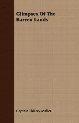 Záblesky neúrodných krajín - Glimpses Of The Barren Lands