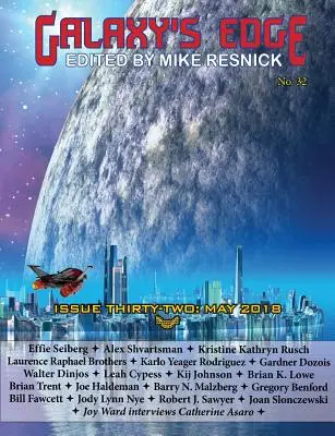 Časopis Galaxy's Edge: Číslo 32, máj 2018 - Galaxy's Edge Magazine: Issue 32, May 2018
