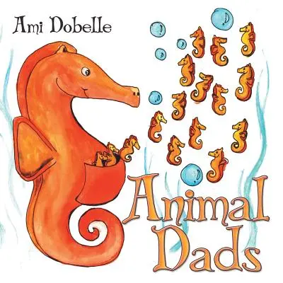 Zvierací otcovia - Animal Dads