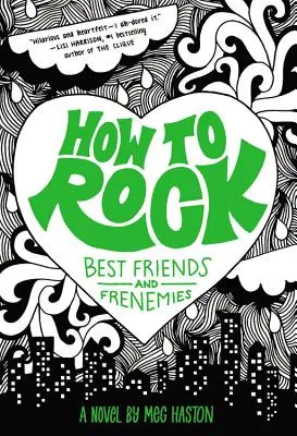 Ako rozohrať najlepších priateľov a nepriateľov - How to Rock Best Friends and Frenemies