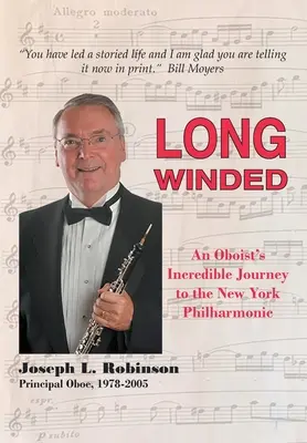 Dlhý vietor: Neuveriteľná cesta hobojistu do Newyorskej filharmónie - Long Winded: An Oboist's Incredible Journey to the New York Philharmonic