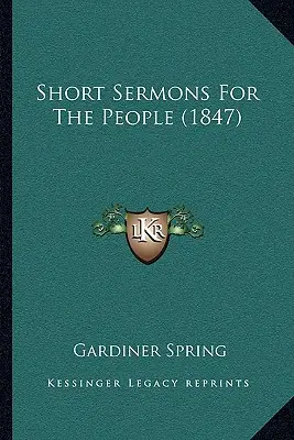 Krátke kázne pre ľud (1847) - Short Sermons For The People (1847)