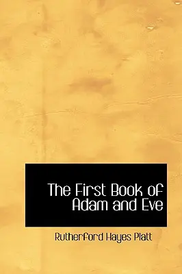 Prvá kniha Adama a Evy - The First Book of Adam and Eve