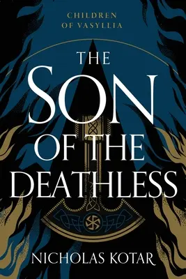 Syn nesmrteľného - The Son of the Deathless