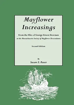 Mayflowerove prírastky. Druhé vydanie - Mayflower Increasings. Second Edition