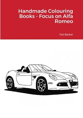 Ručne vyrábané omaľovánky - zameranie na Alfa Romeo - Handmade Colouring Books - Focus on Alfa Romeo