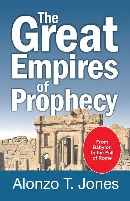 Veľké ríše proroctva - The Great Empires of Prophecy