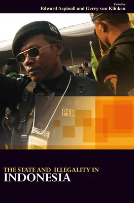 Štát a nezákonnosť v Indonézii - The State and Illegality in Indonesia