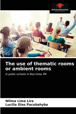 Používanie tematických izieb alebo ambientných izieb - The use of thematic rooms or ambient rooms
